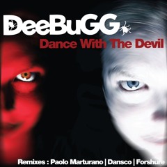 DeeBuGG - Dance With The Devil (Paolo Marturano Remix) Preview