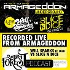 ARMAGEDDON ft. Will Sparks VS Slice N Dice - Episode 10