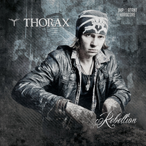 Thorax feat. MC Tha Watcher - Rebellion - Listen to music