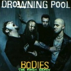 Drowning Pool - Bodies (The Mask Remix) Free Buy