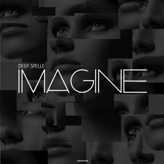 Deep Spelle - IMAGINE Feat. Amy G (BMS Remix) [i Records]