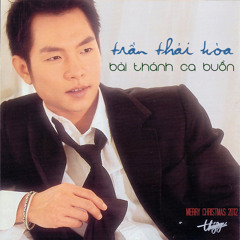 Tran Thai Hoa - Bai Thanh Ca Buon