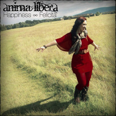 Anima Libera - Happiness ∞ Felicita'