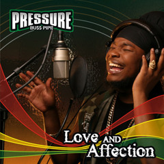 Pressure Buss Pipe  - Love & Affection