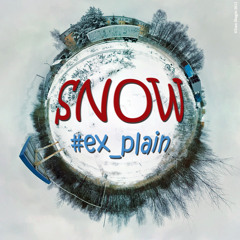 #ex plain - Snow (2012 single)
