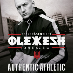 Olexesh - Authentic Athletic - 385i (prod. by Figub Brazlevič)