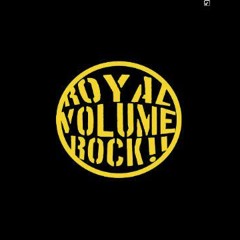 Royal Volume - Rock Sampai Mati