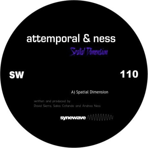 Attemporal & Ness - Spatial Dimension Ep [SW110]
