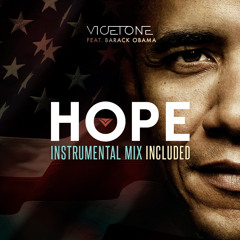 Vicetone feat. Barack Obama - Hope (Instrumental Mix)