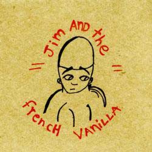 Jim and the French Vanilla - My Teacher