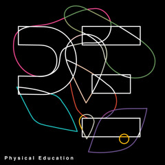 Physical Education // Again and Again // FAKE-ASS PARTY