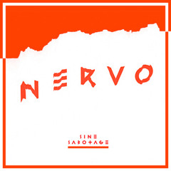 Sine Sabotage - Nervo (LASERS Remix)