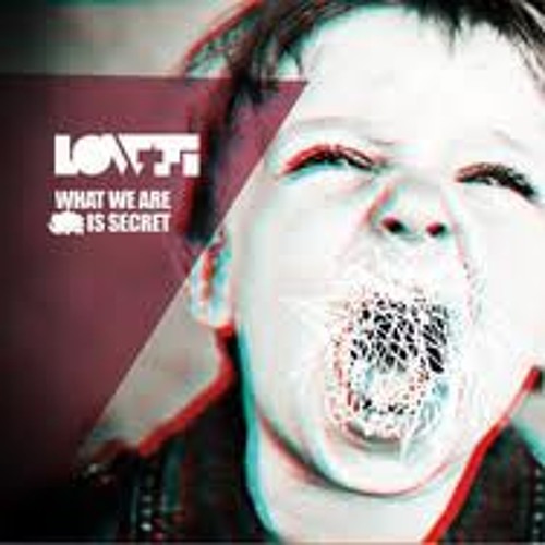 LOW-FI - What We Are Is Secret