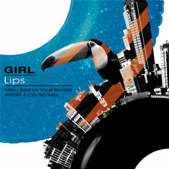Girl - Lips (Ezlv Remix) [Seaking]