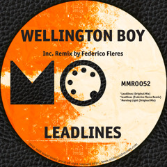 Wellington Boy - Leadlines / Morning Light (Inc. Remix by Federico Fleres) [Midi Mood Records]