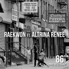Raekwon Ft Altrina Renee – 86