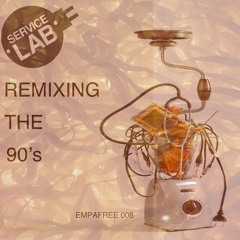 [empaFREE008] REMIXING THE 90'S: The Gorrilaz - Clint Eastwood (Service Lab Remix)