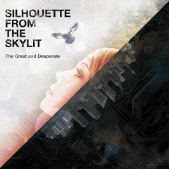 Silhouette from the Skylit - Skyline