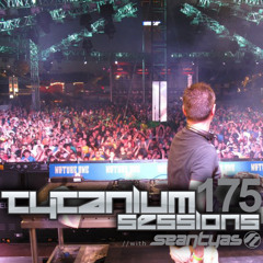 Sean Tyas pres. Tytanium Sessions Podcast Episode 175