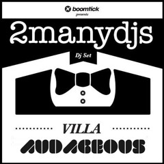 Audageous Sessions 2 with 2manydjs