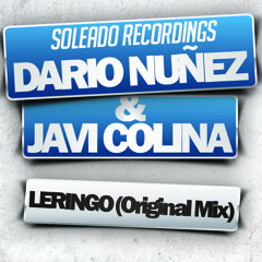 Dario Nuñez & Javi Colina . LERINGO (Original Mix)