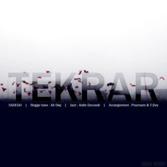 Sadegh ft Owj - Tekrar