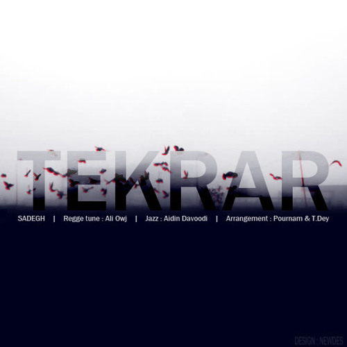 Sadegh ft Owj - Tekrar