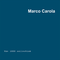 Marco Carola: The 1000 Collection: Bnbbk (1998)