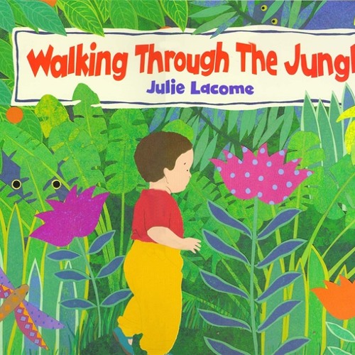 Walking Through the Jungle