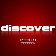 Peetu S - Scorpion ( Indecent Noise Get Over Here Edit )