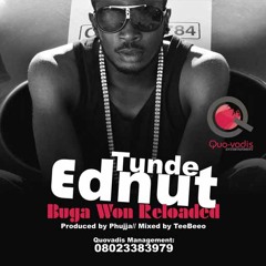 Tunde-Ednut-Buga-Won-Reloaded