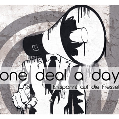One Deal A Day - Weisst du wohin