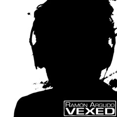 Ramon Argudo - Vexed (Original Mix)