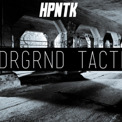 HPNTK - UNDRGRND TACTICS (FORTHCOMING)