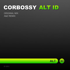 Corbossy - ALT ID (Soundcloud Edit)