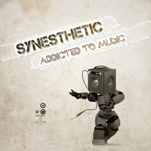 Synesthetic - Addicted To Music - Preview - Out at Beatport