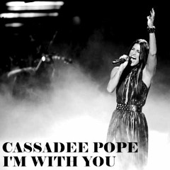 Cassadee Pope - I'm With You (Live)