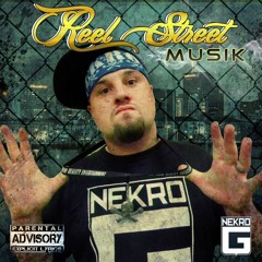 Nekro G -  Reel Street Musik  (Album Sampler)