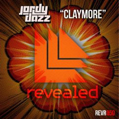 Jordy Dazz - Claymore [Revealed Rec]