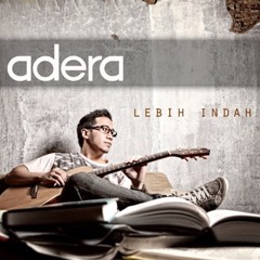 Adera - Lebih Indah Cover by @abrmdkr & @rzldkr
