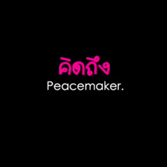 [COVER: SINGLE VOCAL] Peacemaker - คิดถึง