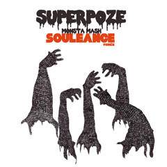 Superpoze - Monsta Mash (Souleance Remix)