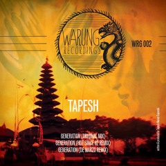 Tapesh - Generation (DeMarzo Remix) - Warung Recordings / OUT NOW