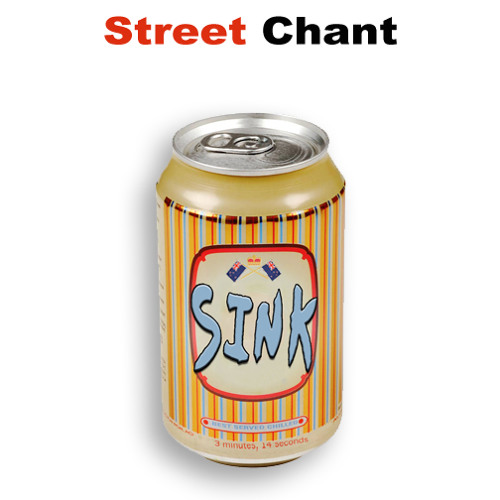 Street Chant - Sink