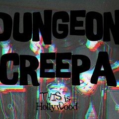 Dungeon Creepa (instrumental)
