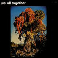 We all together - It's a sin to go away