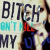 Download Kendrick Lamar - Bitch Don't Kill My Vibe (SIB remix) FREE 320 MP3 DOWNLOAD Kendrick Lamar - Bitch Don't Kill My Vibe (SIB remix) FREE 320 MP3 DOWNLOAD