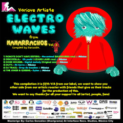 V/A Electro Waves From Mamarrachos Vol.3 Compiled By Discozilla [PREVIEW] ¡Out & On Sale Now!