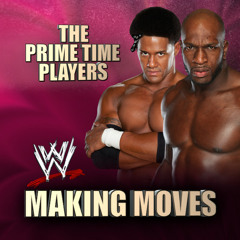 Making Moves (The Prime Time Players) [feat. Sugar Tongue Slim]