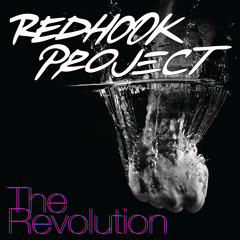 Redhook Project - The Revolution [FREE DOWNLOAD]